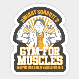 Dwight Schrute's Gym For Muscles Sticker